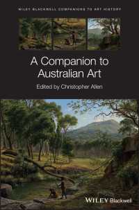 ブラックウェル版　オーストラリア美術必携<br>A Companion to Australian Art