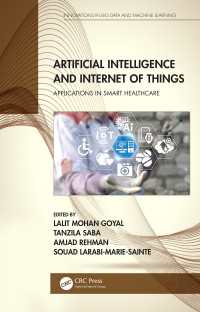 Artificial Intelligence and Internet of Things : Applications in Smart Healthcare