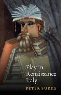 Ｐ．バーク著／遊戯のイタリア・ルネサンス史<br>Play in Renaissance Italy