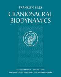 Craniosacral Biodynamics, Volume One : The Breath of Life, Biodynamics, and Fundamental Skills