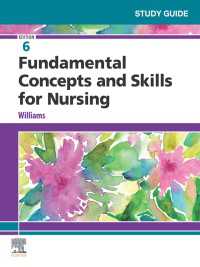 Study Guide for Fundamental Concepts and Skills for Nursing - E-Book（6）