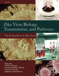 Zika Virus Biology, Transmission, and Pathways : Volume 1: The Neuroscience of Zika Virus
