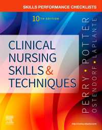 臨床看護スキルと技術：能力チェックリスト（第１０版）<br>Skills Performance Checklists for Clinical Nursing Skills & Techniques - E-Book（10）