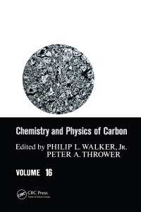 Chemistry & Physics of Carbon : Volume 16