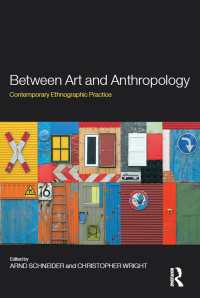 芸術と人類学<br>Between Art and Anthropology : Contemporary Ethnographic Practice