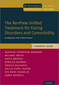 The Renfrew Unified Treatment for Eating Disorders and Comorbidity : An Adaptation of the Unified Protocol, Therapist Guide