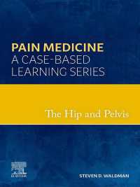 The Hip and Pelvis - EBook : Pain Medicine: A Case-Based Learning Series