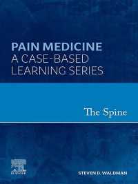 The Spine, E-Book : Pain Medicine: A Case-Based Learning Series