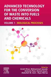 Advanced Technology for the Conversion of Waste into Fuels and Chemicals : Volume 1: Biological Processes