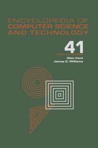 Encyclopedia of Computer Science and Technology : Volume 41 - Supplement 26 - Application of Bayesan Belief Networks to Highway Construction to Virtual Reality Software and Technology