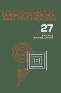 Encyclopedia of Computer Science and Technology : Volume 27 - Supplement 12: Artificial Intelligence and ADA to Systems Integration: Concepts: Methods, and Tools