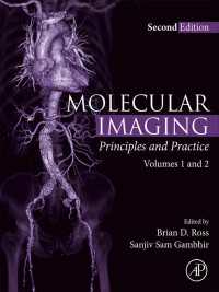 分子画像法の原理と実践（第２版）<br>Molecular Imaging : Principles and Practice（2）