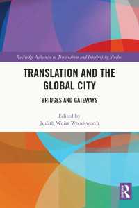 Translation and the Global City : Bridges and Gateways