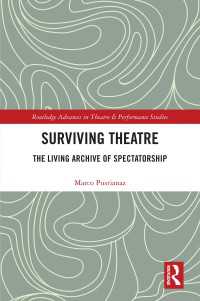 COVID-19危機を演劇は生き延びられるか<br>Surviving Theatre : The Living Archive of Spectatorship