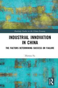 Industrial Innovation in China : The Factors Determining Success or Failure