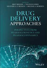 薬物送達の動態・力学<br>Drug Delivery Approaches : Perspectives from Pharmacokinetics and Pharmacodynamics