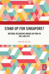 Stand Up for Singapore? : National Belonging among Gay Men in the Lion City