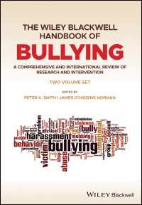 いじめハンドブック（全２巻）<br>The Wiley Blackwell Handbook of Bullying : A Comprehensive and International Review of Research and Intervention