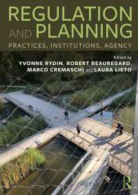 都市計画と規制<br>Regulation and Planning : Practices, Institutions, Agency