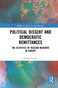 Political Dissent and Democratic Remittances : The Activities of Russian Migrants in Europe