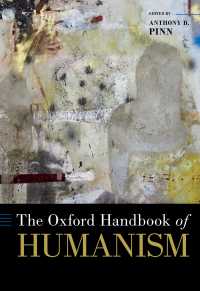 オックスフォード版　ヒューマニズム・ハンドブック<br>The Oxford Handbook of Humanism