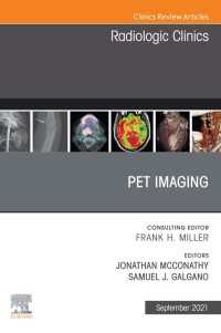 PET Imaging, An Issue of Radiologic Clinics of North America, E-Book : PET Imaging, An Issue of Radiologic Clinics of North America, E-Book