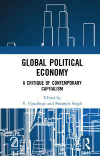 Global Political Economy : A Critique of Contemporary Capitalism