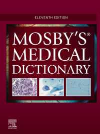 モスビー医学辞典（第１１版）<br>Mosby's Medical Dictionary - E-Book : Mosby's Medical Dictionary - E-Book（11）