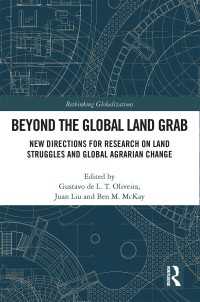 Beyond the Global Land Grab : New Directions for Research on Land Struggles and Global Agrarian Change