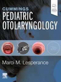 カミングス小児耳鼻咽喉科（第２版）<br>Cummings Pediatric Otolaryngology E-Book（2）
