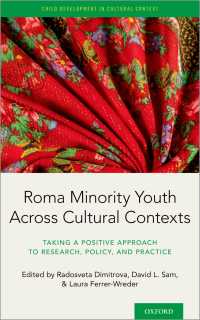 Roma Minority Youth Across Cultural Contexts : Taking a Positive Approach to Research, Policy, and Practice