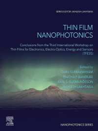 Thin Film Nanophotonics : Conclusions from the Third International Workshop on Thin Films for Electronics, Electro-Optics, Energy and Sensors (TFE3S)
