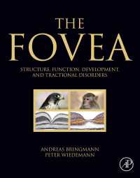 The Fovea : Structure, Function, Development, and Tractional Disorders