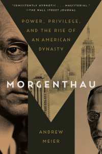 Morgenthau : Power, Privilege, and the Rise of an American Dynasty