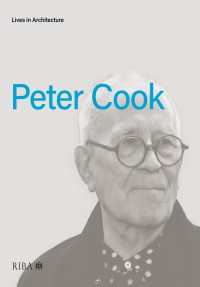 建築家ピーター・クック自伝<br>Lives in Architecture : Peter Cook