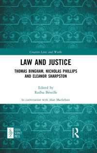 Law and Justice : Thomas Bingham, Nicholas Phillips and Eleanor Sharpston