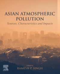 アジアの大気汚染<br>Asian Atmospheric Pollution : Sources, Characteristics and Impacts