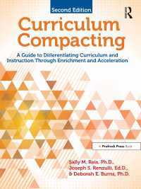 Curriculum Compacting : A Guide to Differentiating Curriculum and Instruction Through Enrichment and Acceleration（2 NED）