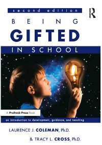 Being Gifted in School : An Introduction to Development, Guidance, and Teaching（2 NED）