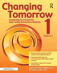 Changing Tomorrow 1 : Leadership Curriculum for High-Ability Elementary Students (Grades 4-5)