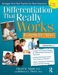Differentiation That Really Works : Language Arts (Grades 6-12)