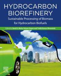 Hydrocarbon Biorefinery : Sustainable Processing of Biomass for Hydrocarbon Biofuels