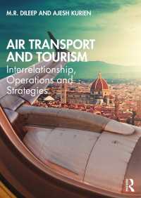 航空輸送とツーリズム<br>Air Transport and Tourism : Interrelationship, Operations and Strategies