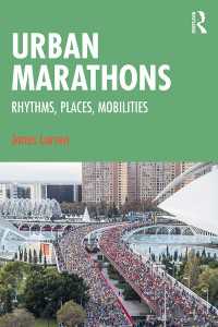 都市マラソン：リズム・場所・モビリティ<br>Urban Marathons : Rhythms, Places, Mobilities
