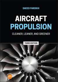 航空機の推進：よりクリーンに、よりリーンに、よりグリーンに（第３版）<br>Aircraft Propulsion : Cleaner, Leaner, and Greener（3）