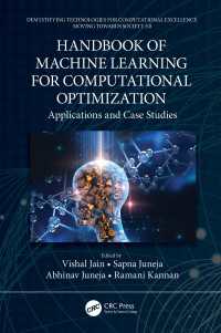 計算最適化のための機械学習ハンドブック<br>Handbook of Machine Learning for Computational Optimization : Applications and Case Studies