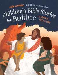 Childrens Bible Stories for Bedtime : To Grow in Faith & Love