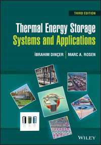 熱エネルギー貯蔵システムと応用（テキスト・第３版）<br>Thermal Energy Storage : Systems and Applications（3）