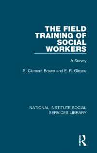 The Field Training of Social Workers : A Survey