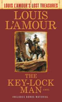 The Key-Lock Man (Louis L'Amour Lost Treasures) : A Novel